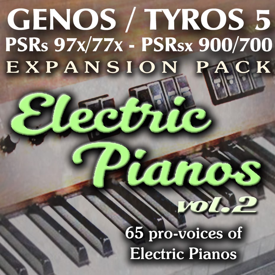 Expansion Sound Pack for Yamaha Genos, Tyros 5 etc. with sounds from Electric Pianos