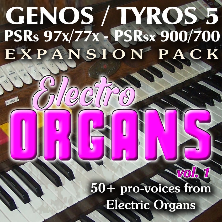 Genos, Tyros 5, SX900, SX700, PSR 975, 775, 970, 770 Expansion Pack - Electric Organs